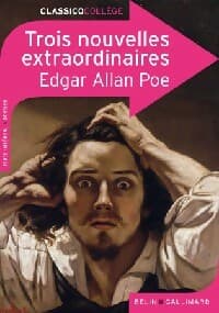 Trois nouvelles extraordinaires - Edgar Allan Poe