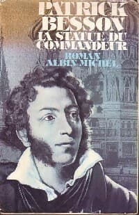 La statue du commandeur - Patrick Besson